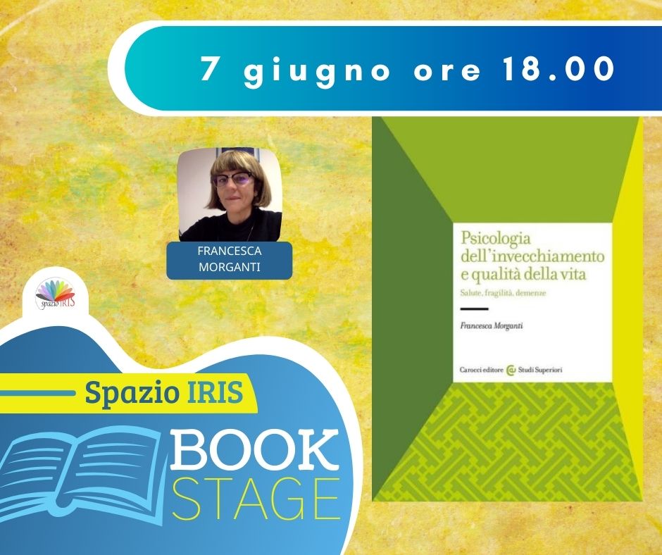 PSICOLOGIA DELL’INVECCHIAMENTO E QUALITA’ DI VITA. SALUTE, FRAGILITA’ E DEMENZE