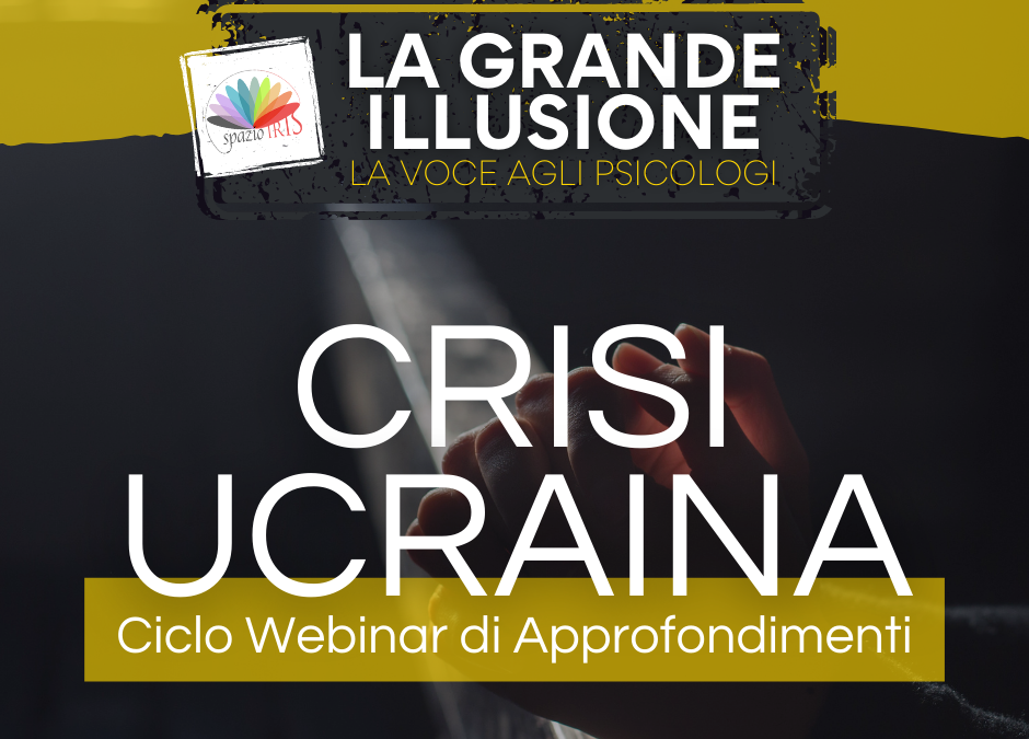 La Grande Illusione – Crisi Ucraina