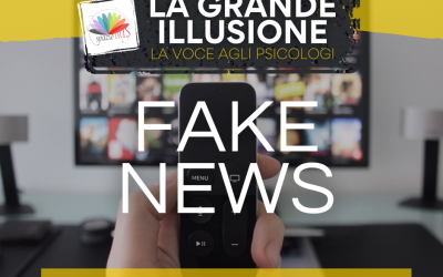 FAKE NEWS: COME NASCONO E IN CHE MODO CI CONDIZIONANO