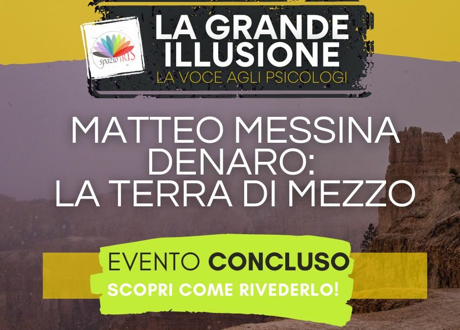 MATTEO MESSINA DENARO: LA TERRA DI MEZZO