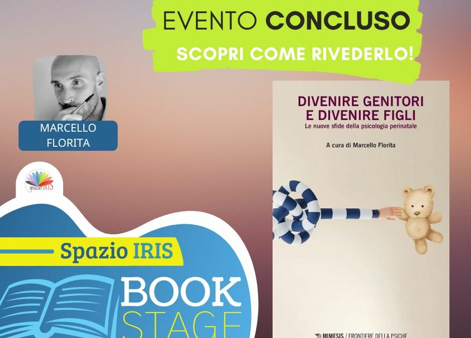 DIVENIRE GENITORI E DIVENIRE FIGLI – LE NUOVE SFIDE DALLA PSICOLOGIA PERINATALE