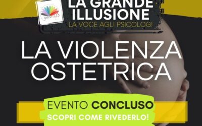 LA VIOLENZA OSTETRICA: UNA SCOMODA REALTA’
