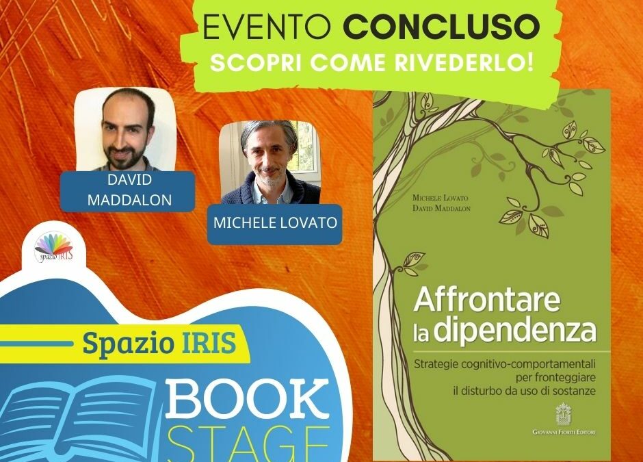 AFFRONTARE LA DIPENDENZA. STRATEGIE COGNITIVO-COMPORTAMENTALI PER FRONTEGGIARE IL DISTURBO DA USO DI SOSTANZE