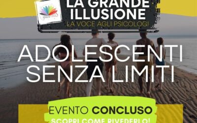 ADOLESCENTI SENZA LIMITI: COSA CI DICONO I RAGAZZI DI OGGI?