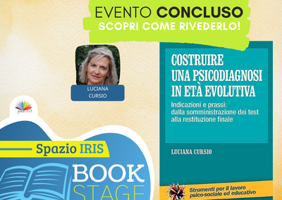 COSTRUIRE UNA PSICODIAGNOSI IN ETÀ EVOLUTIVA