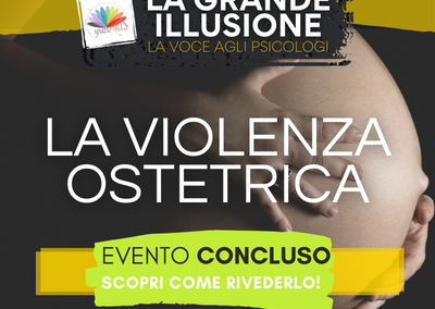 LA VIOLENZA OSTETRICA: UNA SCOMODA REALTA’