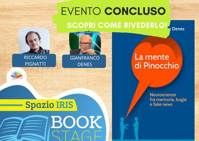 LA MENTE DI PINOCCHIO. NEUROSCIENZE FRA MEMORIA, BUGIE E FAKE NEWS