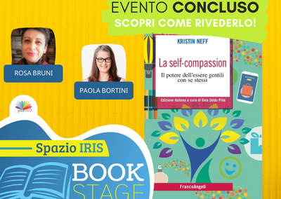 LA SELF-COMPASSION. IL POTERE DELL’ESSERE GENTILI CON SE STESSI