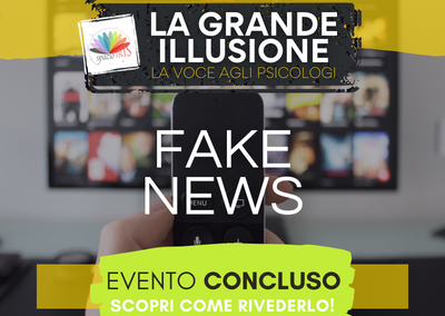 FAKE NEWS: COME NASCONO E IN CHE MODO CI CONDIZIONANO