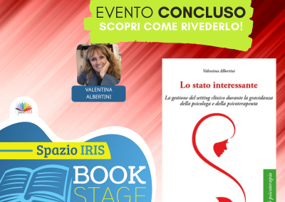 LO STATO INTERESSANTE. LA GESTIONE DEL SETTING CLINICO DURANTE LA GRAVIDANZA DELLA PSICOLOGA E DELLA PSICOTERAPEUTA