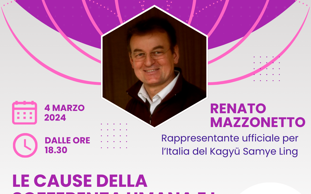 LE CAUSE DELLA SOFFERENZA UMANA E I PRINCIPI DELLA FILOSOFIA BUDDHISTA