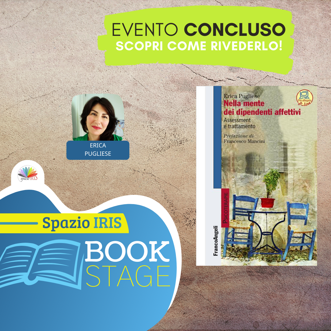 NELLA MENTE DEI DIPENDENTI AFFETTIVI – ASSESSMENT E TRATTAMENTO