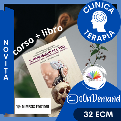 CORSO + LIBRO | PSICOTERAPIA AL TEMPO DEL NARCISISMO… | MIMESIS