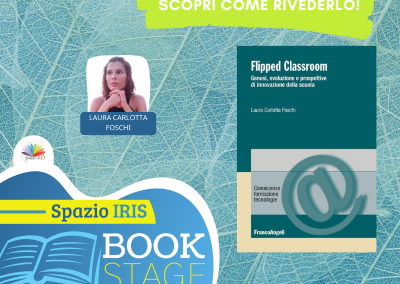 FLIPPED CLASSROOM – GENESI, EVOLUZIONE E PROSPETTIVE DI INNOVAZIONE DELLA SCUOLA