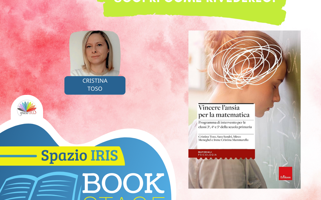 VINCERE L’ANSIA PER LA MATEMATICA | CON CRISTINA TOSO